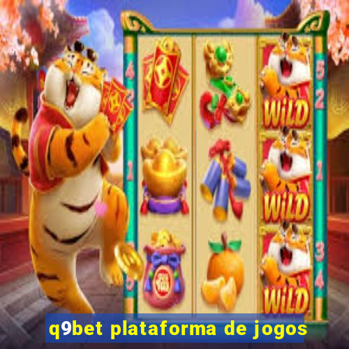 q9bet plataforma de jogos